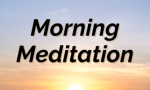 Morning Meditation