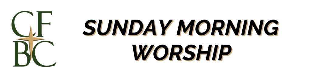 Sunday Morning Worship