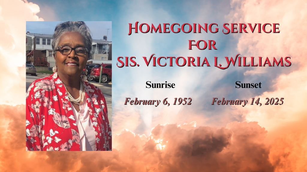 Funeral Services for Sis. Victoria L. Williams